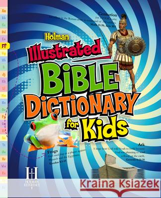 Holman Illustrated Bible Dictionary for Kids Holman Reference Editorial Staff 9780805495317 Holman Reference - książka
