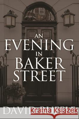 Holmes and Watson - An Evening In Baker Street David Ruffle 9781780929323 MX Publishing - książka