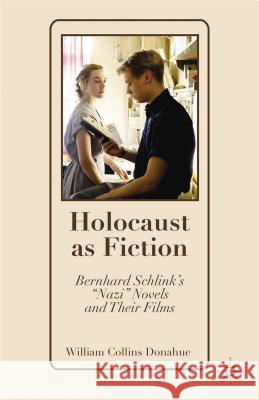 Holocaust as Fiction: Bernhard Schlink's 