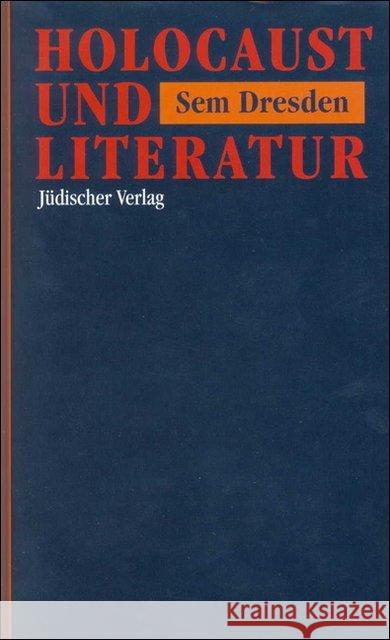 Holocaust und Literatur : Essay Dresden, Sem 9783633541331 Jüdischer Verlag im Suhrkamp Verlag - książka