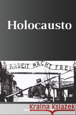 Holocausto Vécio José Alves Neto 9798342875639 Independently Published - książka