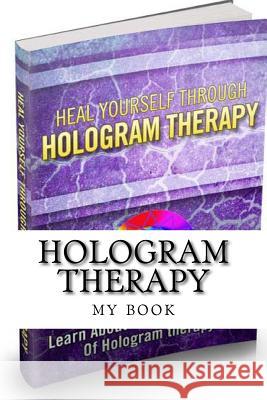 Hologram Therapy My Share Boo 9781519669643 Createspace Independent Publishing Platform - książka