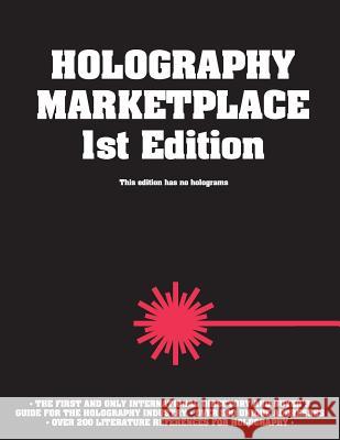 Holography MarketPlace 1st edition Ross, Franz 9780894960949 Ross Books - książka