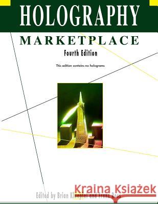 Holography MarketPlace 4th edition Ross, Franz 9780894960970 Ross Books - książka