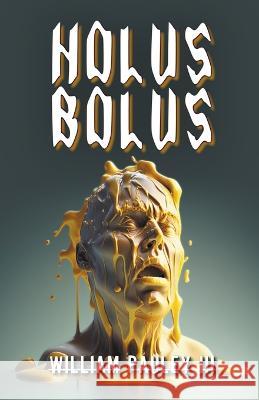 Holus Bolus William Pauley, III 9781960190239 Doom Fiction - książka