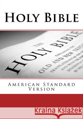 Holy Bible: American Standard Version Rj&wc Press                              Dr Justin Ime 9781977803948 Createspace Independent Publishing Platform - książka