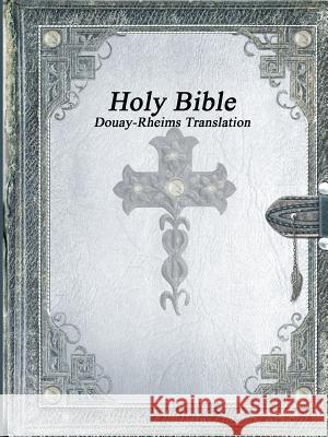 Holy Bible: Douay-Rheims Translation Various 9781773560632 Devoted Publishing - książka