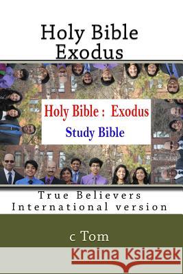 Holy Bible: Exodus C. Tom 9781516969456 Createspace - książka
