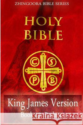 Holy Bible, King James Version, Book 19 Psalms Zhingoora Books 9781475163551 Createspace - książka
