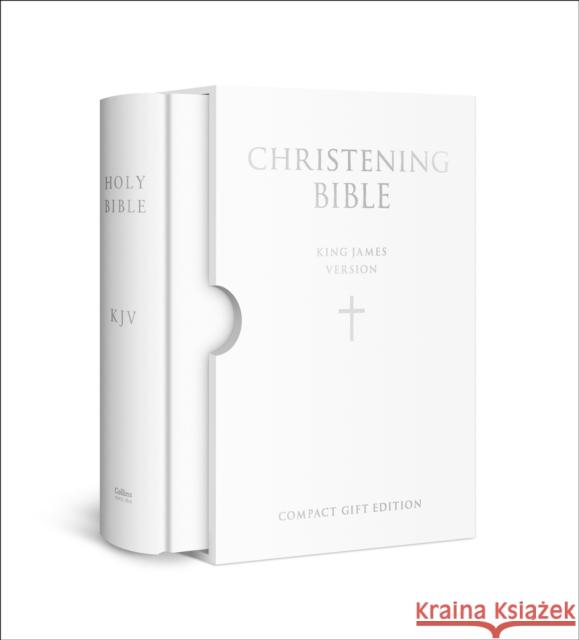HOLY BIBLE: King James Version (KJV) White Compact Christening Edition Collins KJV Bibles 9780007166336 HarperCollins Publishers - książka