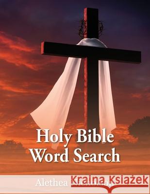 Holy Bible Word Search Alethea Nicholson 9781478726791 Outskirts Press - książka