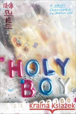 Holy Boy Lee Heejoo Joheun Lee 9780063453432 Harpervia - książka