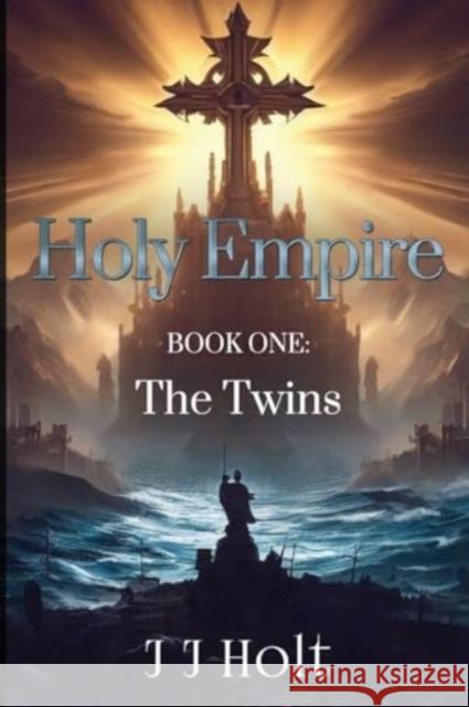 Holy Empire J J Holt 9781837940004 Pegasus Elliot Mackenzie Publishers - książka