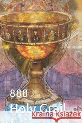 Holy Grail: 888 Amilcar Abreu Fernandes Triste 9781679086274 Independently Published - książka