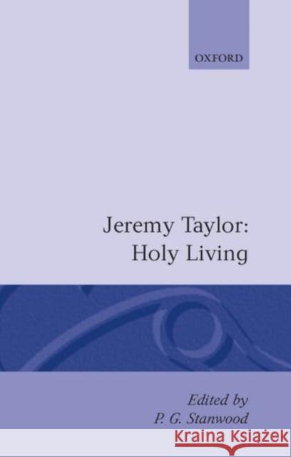 Holy Living and Holy Dying: Volume I: Holy Living Stanwood                                 P. G. Stanwood 9780198127055 Oxford University Press - książka