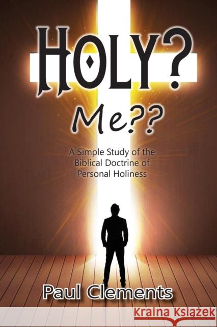 Holy? Me Paul Clements 9781620800751 Hopkins Publishing - książka