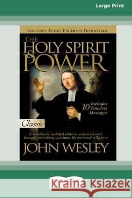 Holy Spirit and Power (16pt Large Print Edition) John Wesley 9780369370693 ReadHowYouWant - książka