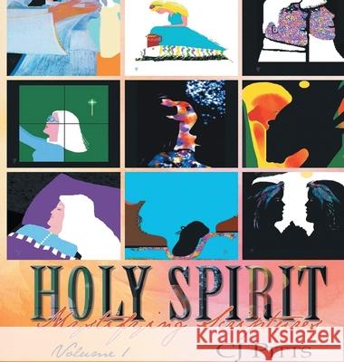 Holy Spirit Mystifying Scriptures Volume 1 Cj Pitts 9781649992642 Carol Pitts - książka