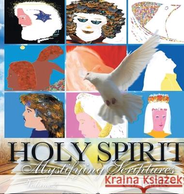 Holy Spirit Mystifying Scriptures Volume 2 Cj Pitts 9781649992697 Carol J. Pitts - książka