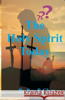 holy spirit today Chen, R. 9781535045513 Createspace Independent Publishing Platform - książka