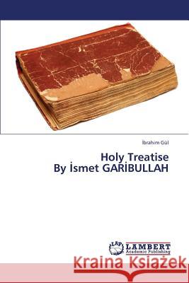 Holy Treatise by Smet Gar Bullah Gul Ibrahim 9783659364044 LAP Lambert Academic Publishing - książka