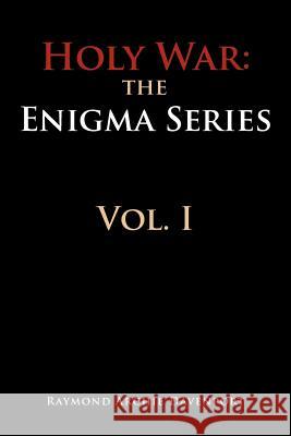 Holy War: The Engima Series Vol. I: The Engima Series Vol. I Davenport, Raymond Archie 9781462878390 Xlibris Corporation - książka