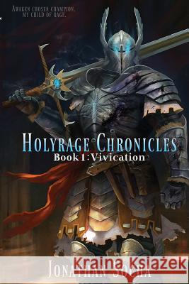 Holyrage Chronicles - Vivication Jonathan C Socha 9780692864722 Jonathan C Socha - książka
