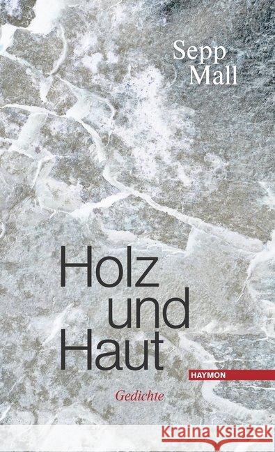 Holz und Haut Mall, Sepp 9783709981078 Haymon Verlag - książka
