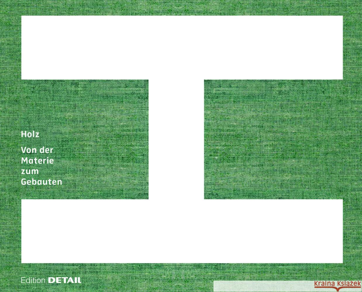 Holz: Von Der Materie Zum Gebauten Marina H?mmerle Florian Aicher 9783955536626 Detail - książka
