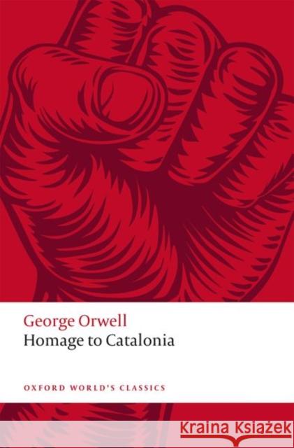 Homage to Catalonia George Orwell 9780198838418 Oxford University Press - książka