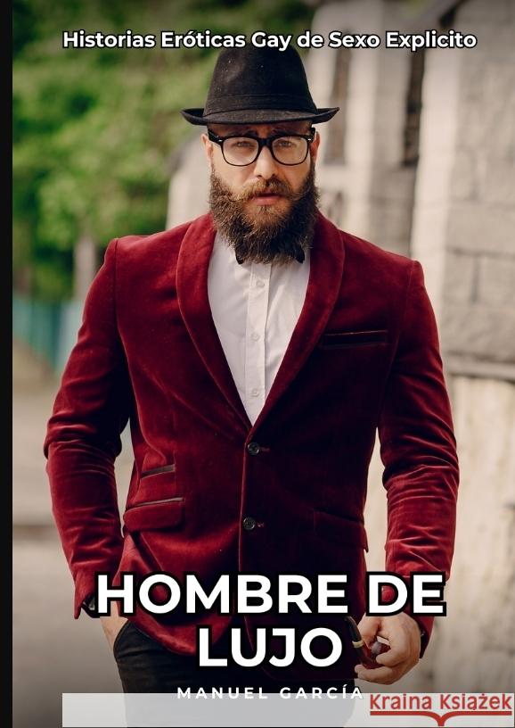 Hombre de Lujo García, Manuel 9783384428578 Manuel García - książka