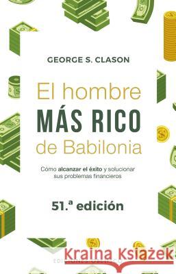 Hombre Mas Rico de Babilonia, El George S. Clason 9788491114543 Obelisco - książka