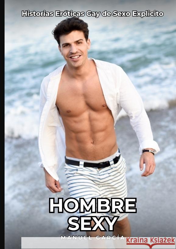 Hombre Sexy García, Manuel 9783384415073 Manuel García - książka