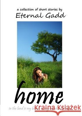 home Eternal Gadd 9780987652980 Hallard Press - książka