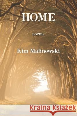 Home Kim Malinowski 9781954353152 Kelsay Books - książka