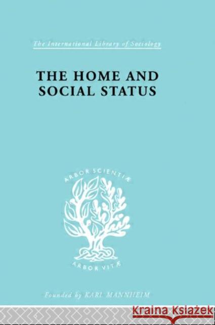 Home & Social Status   Ils 111    9780415176286 Taylor & Francis - książka