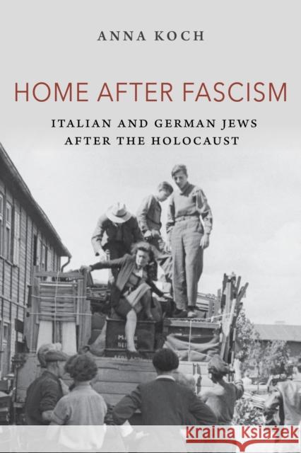 Home After Fascism: Italian and German Jews After the Holocaust Anna Koch 9780253066954 Indiana University Press - książka