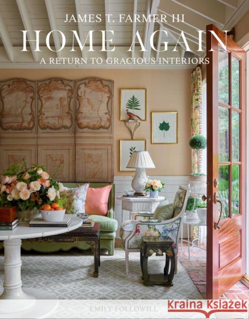 Home Again: A Return to Gracious Interiors Emily Followill 9781423667469 Gibbs Smith - książka