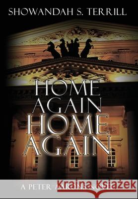 Home Again, Home Again Showandah S. Terrill Jeremy T. Hanke Ciroja 9781734219456 Shorthorse Press - książka