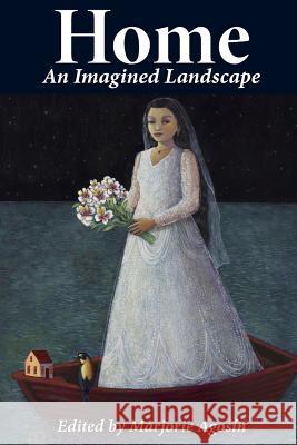 Home: An Imagined Landscape Marjorie Agosin   9781910146187 Solis Press - książka