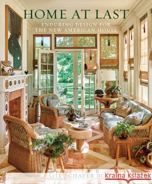 Home at Last: Enduring Design for the New American House Eric Piasecki 9780847899784 Rizzoli International Publications - książka