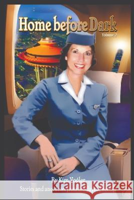 Home Before Dark: Volume 2 Kim Vogler, Cbm - Christian Book Editing 9798358615632 Independently Published - książka