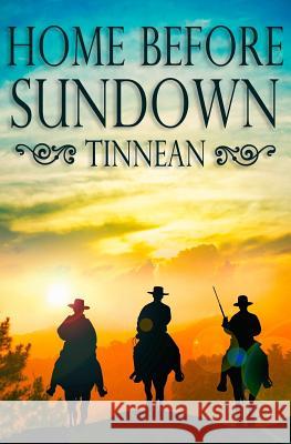 Home Before Sundown Tinnean 9781544634272 Createspace Independent Publishing Platform - książka