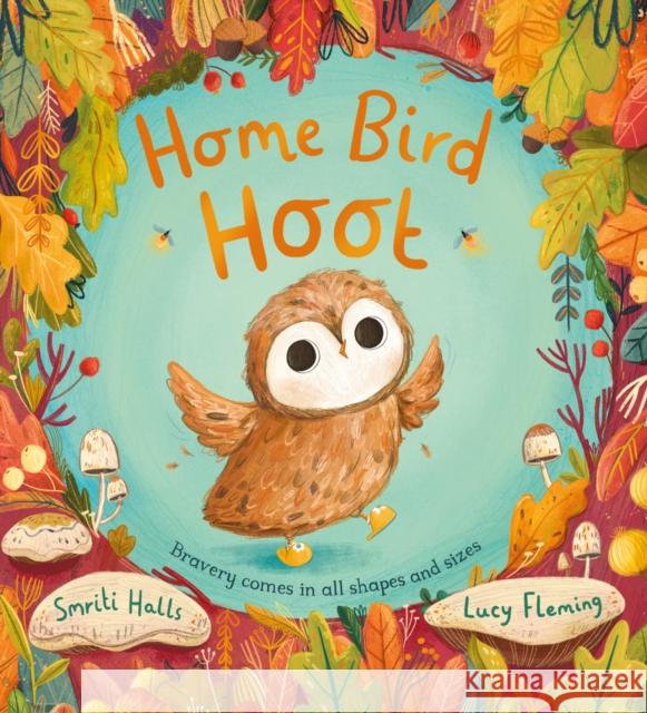 Home Bird Hoot (PB) Smriti Halls 9780702307942 Scholastic - książka