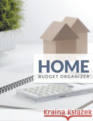 Home Budget Organizer Speedy Publishin 9781681450902 Speedy Publishing LLC - książka