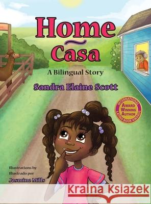 Home: Casa Sandra Elaine Scott Jasmine Mills 9780996904926 Vision Your Dreams - książka