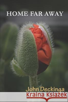 Home Far Away John Deckinga 9781796212419 Independently Published - książka