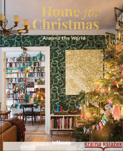 Home for Christmas - Around the World Teneues Teneues 9783961717002 Te Neues Publishing Company - książka