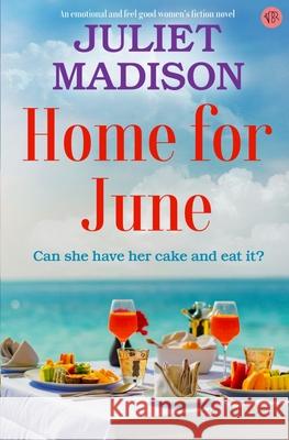 Home For June Juliet Madison 9781916978973 Bloodhound Books - książka