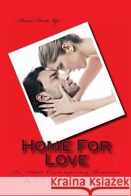 Home For Love: An Adult Contemporary Romance Editing, Mary-Nancy's Eagle-Eye 9781482702323 Createspace - książka